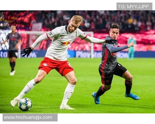 莱比锡友谊赛逆转本菲卡全场沸腾精彩瞬间回顾