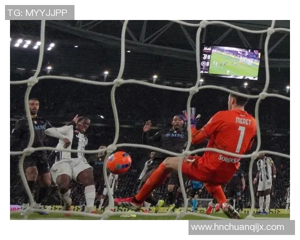 意甲大战尤文图斯大胜那不勒斯神奇扑救瞬间点燃全场激情